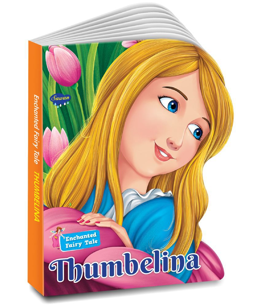     			Enchanted Fairy Tale Thumbelina Board Book Large Size (Die Cut Shape Book) (Hardcover, Manoj Publications Editorial Board)
