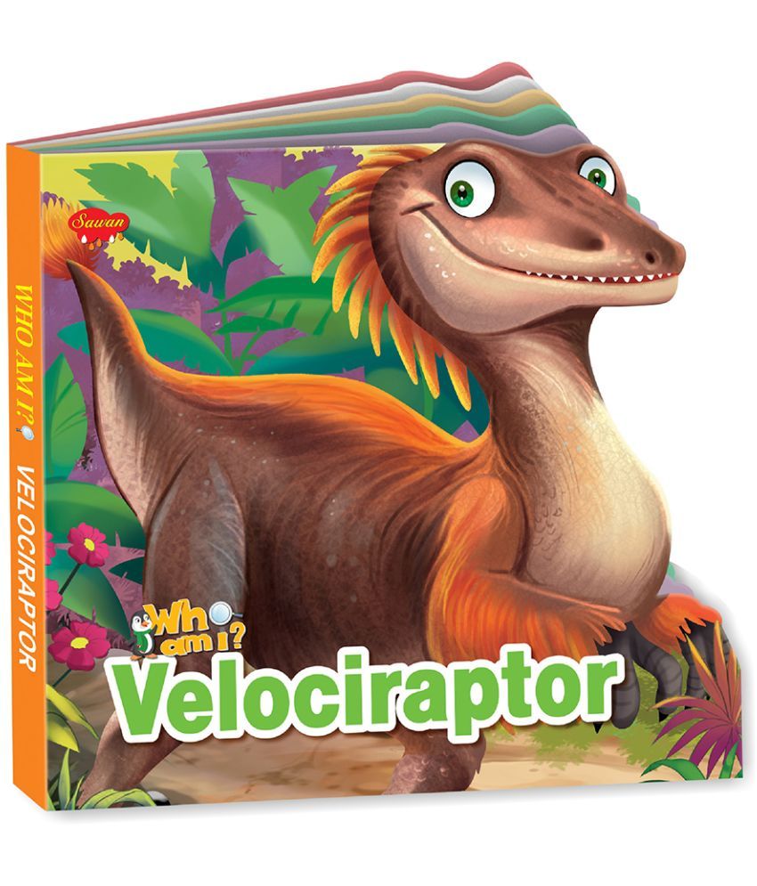     			Sawan Present 'Who Am I Velociraptor | Board Book