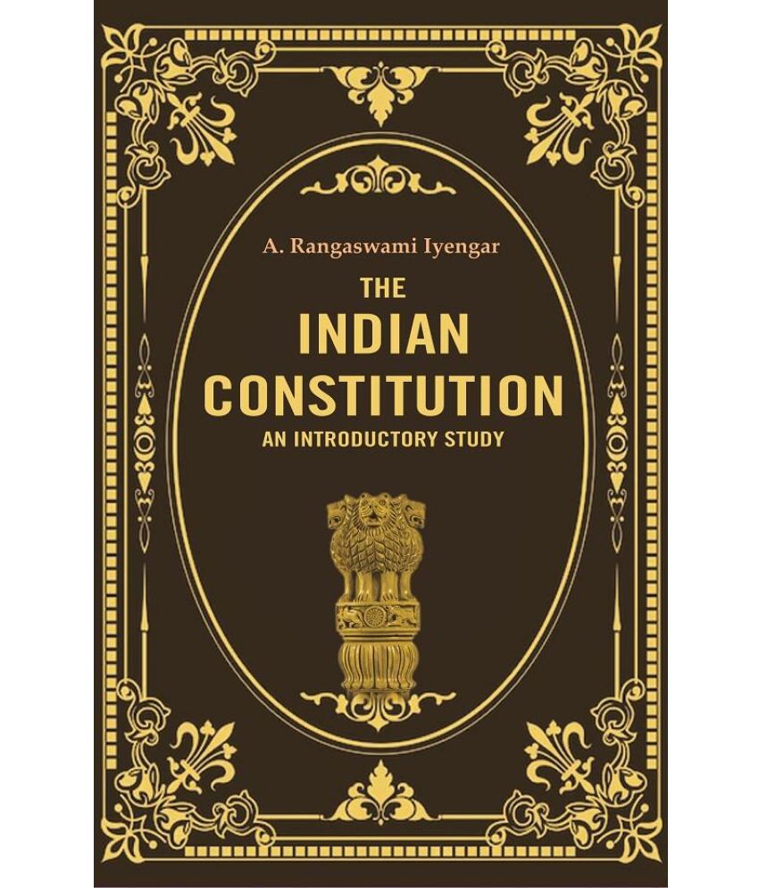     			The Indian Constitution an Introductory Study