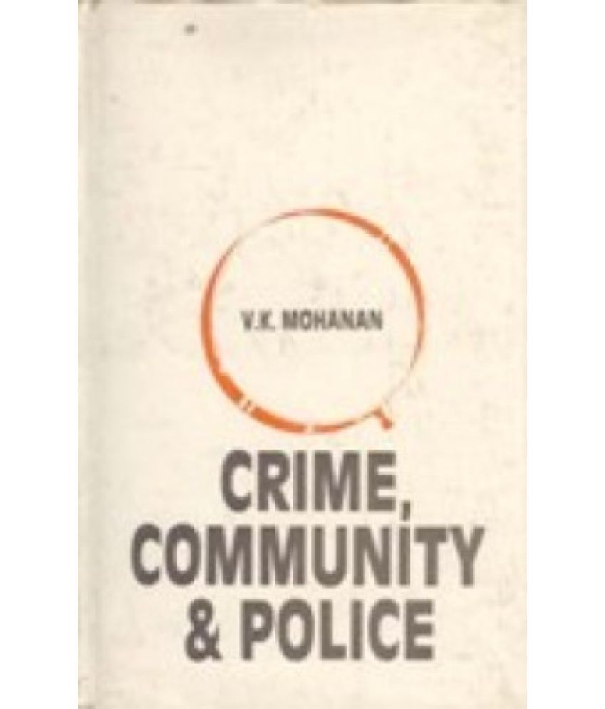     			Crime Community and Police