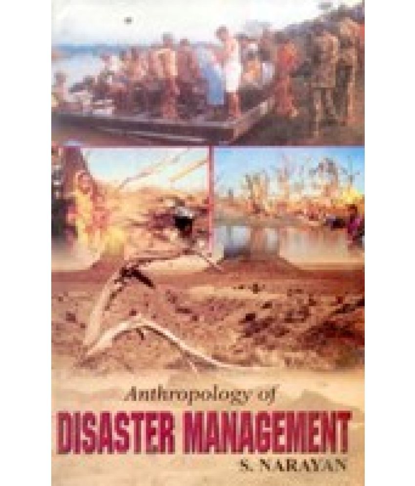     			Anthropology of Disaster Management