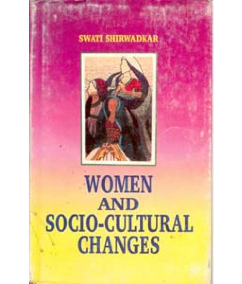    			Women and Socio-Cultural Changes