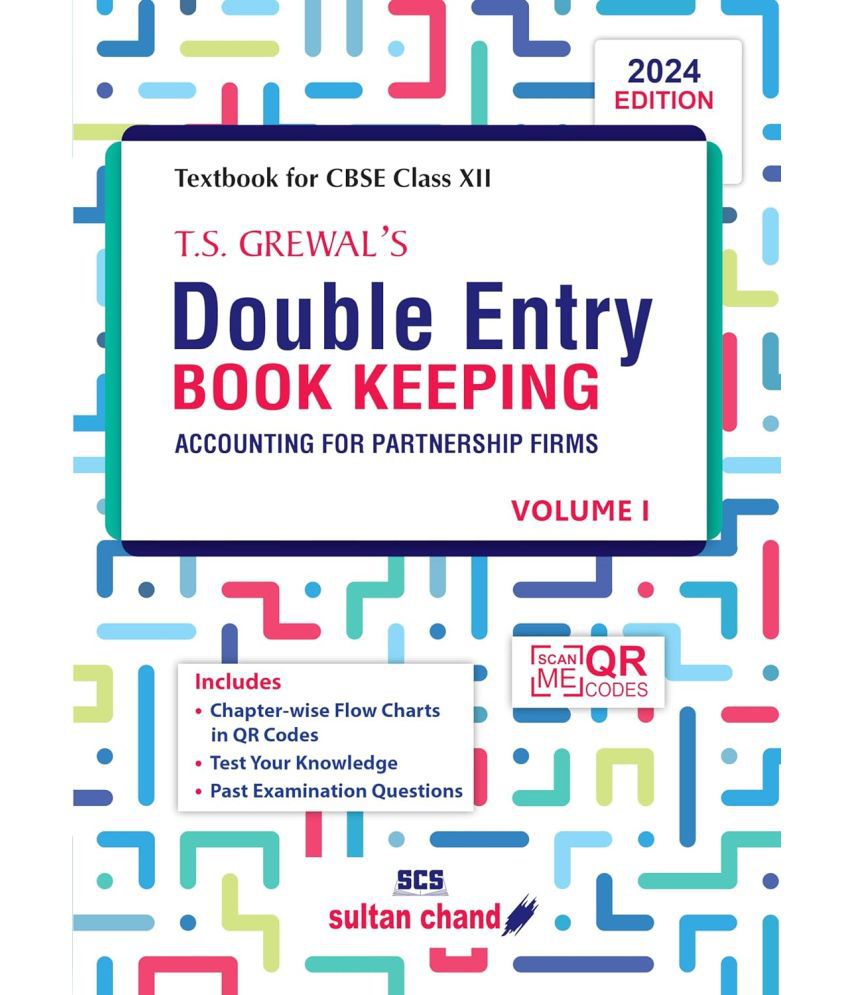     			T.S. Grewal's Double Entry Book Keeping: -(Vol. 1) Textbook for CBSE Class 12 (2024-25 Session)