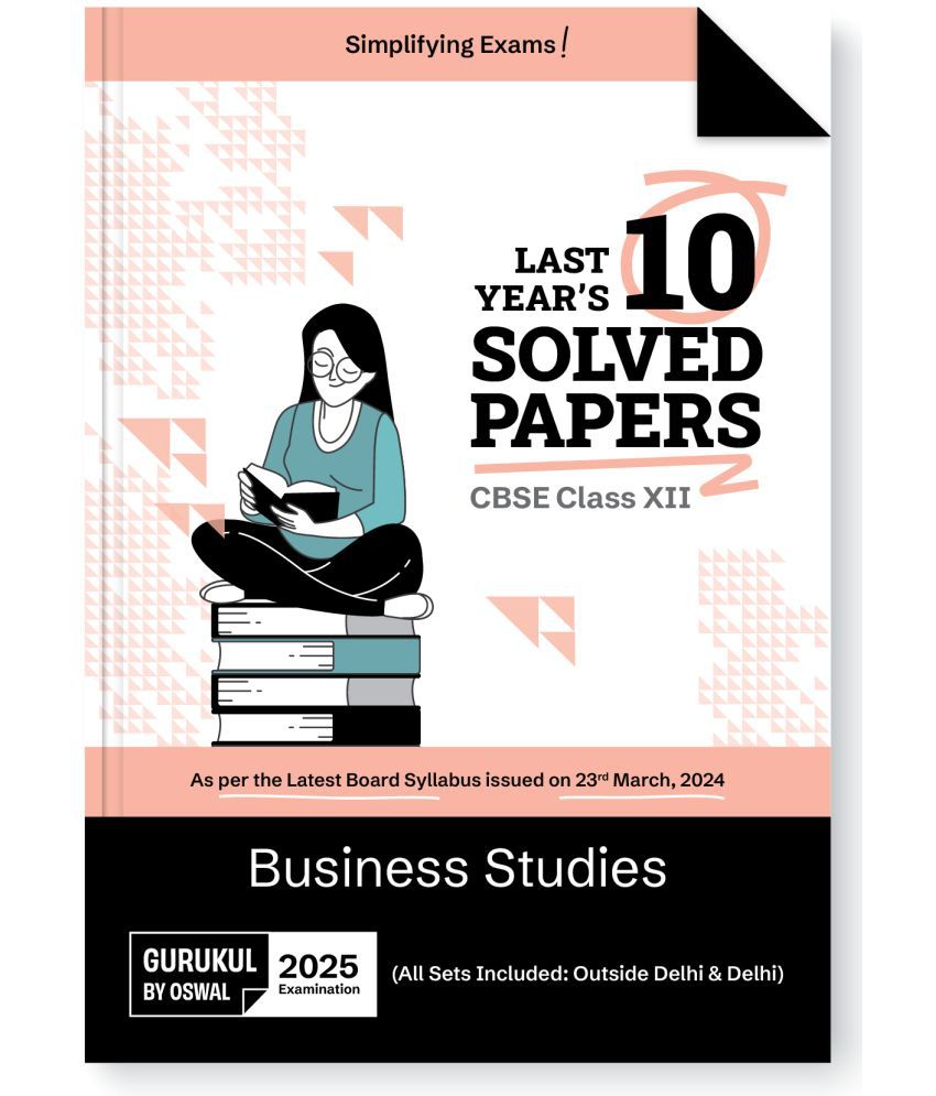     			Gurukul By Oswal Business Studies Last Years 10 Solved Papers for CBSE Class 12 Exam 2025 -Yearwise Board Solutions for Commerce Stream Business Studi