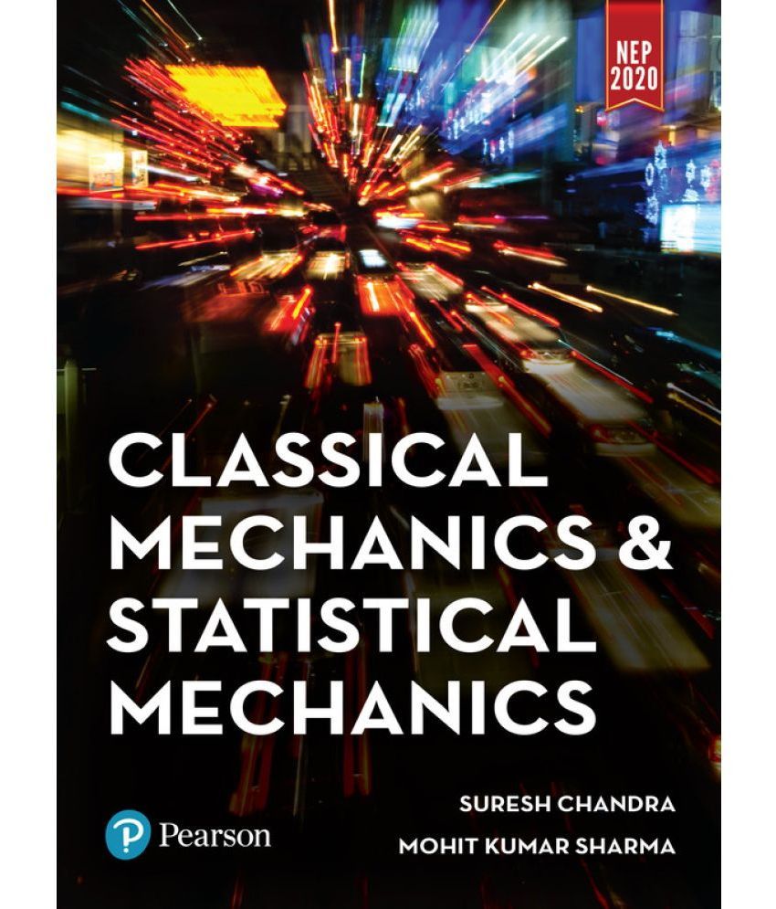     			Classical Mechanics and Statistical Mechanics, Includes Chapter-wise Objective Questions - Pearson