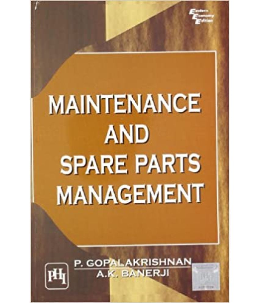     			Maintenance and Spare Parts Management, Year 2006