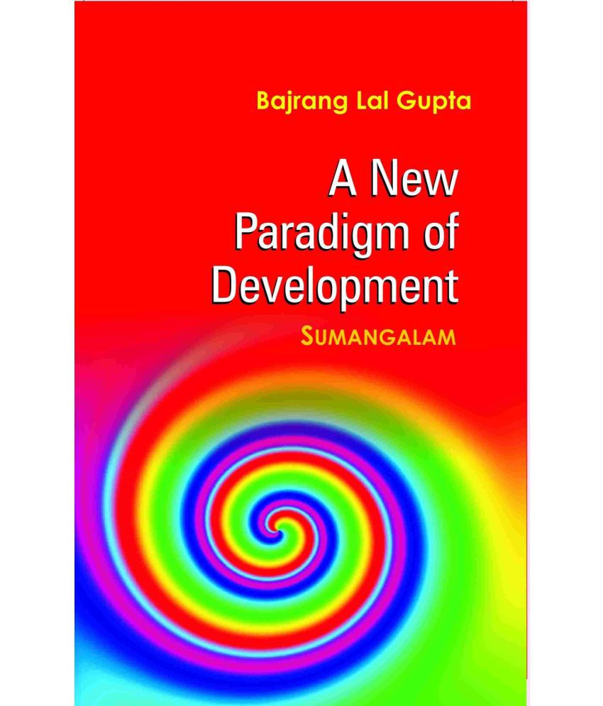     			A New Paradigm of Development: Sumangalam