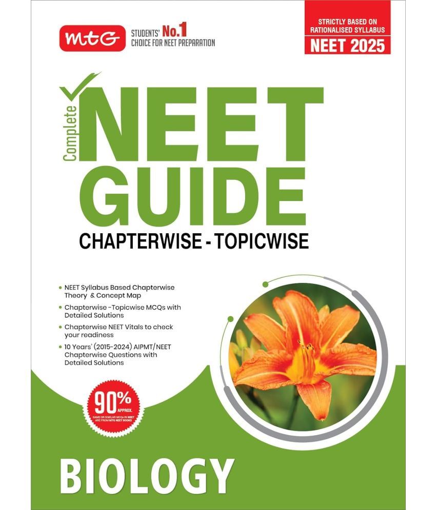     			MTG Complete NEET Guide Biology Book For 2025 Exam - NEET Rationalised Syllabus Based Chapterwise Theory & Concept Map | 10 Years Chapterwise Questions (PYQs) with Detailed Solutions