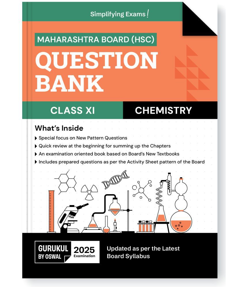     			Gurukul By Oswal H.S.C Chemistry Question Bank for Maharashtra Board (MH) Class 11 Exam 2025: Exam Oriented Book, Latest Syllabus, New Pattern Questi
