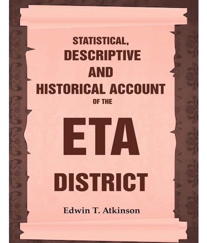     			Statistical, Descriptive and Historical Account of the Eta District [Hardcover]