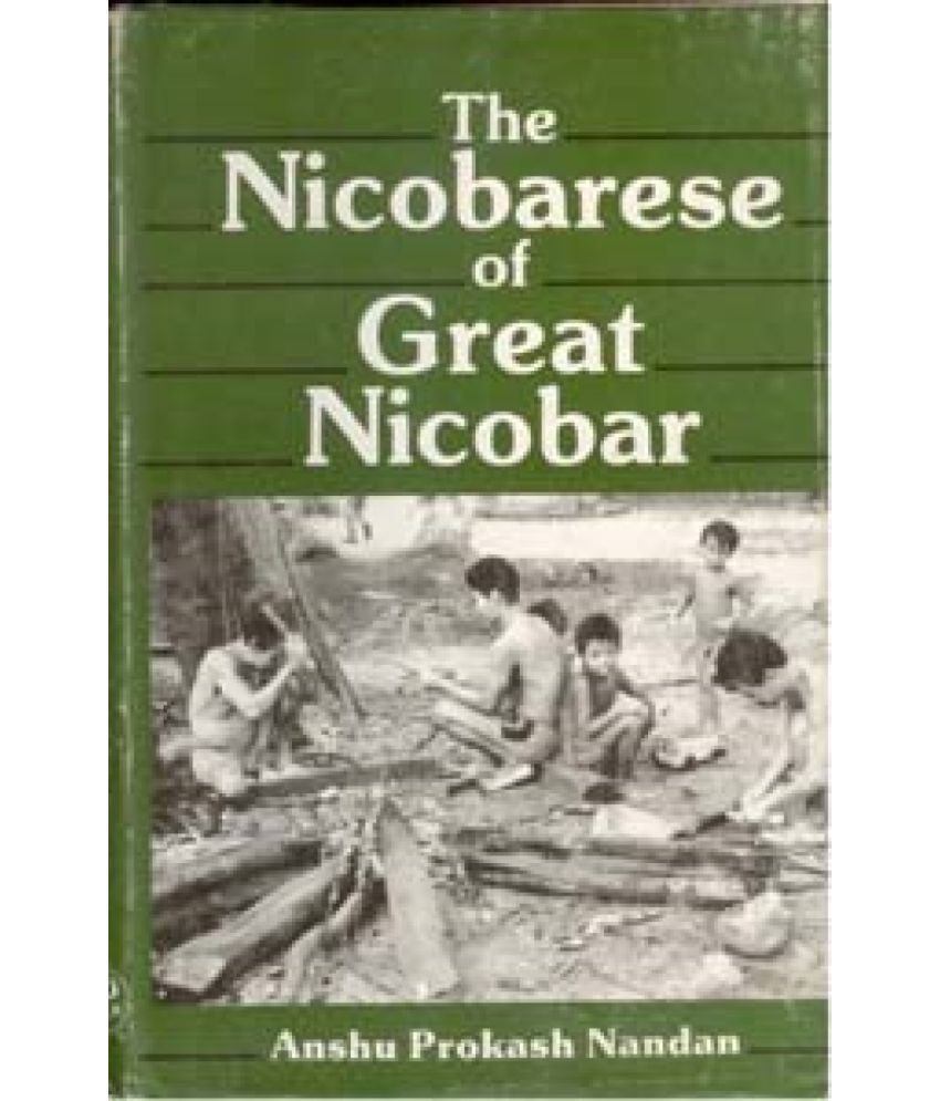     			The Nicobarese of Great Nicobar