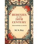 Heresies of the 20th Century: Philosophical Essays [Hardcover]