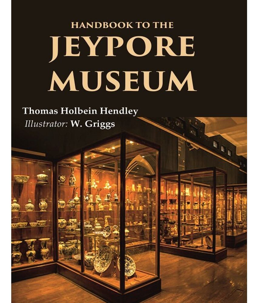     			Handbook to the Jeypore Museum