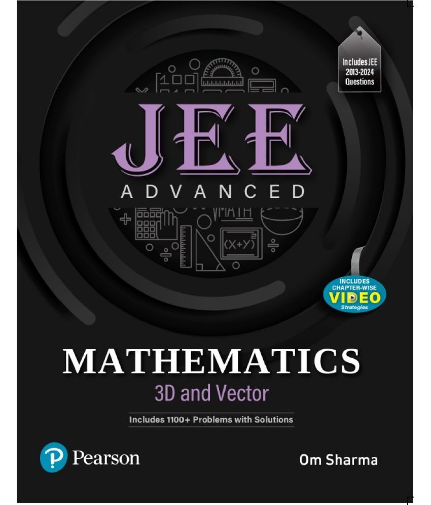     			2025 - JEE Advanced Mathematics - 3D and Vector, Includes 1100+ Problems with Solutions - Pearson