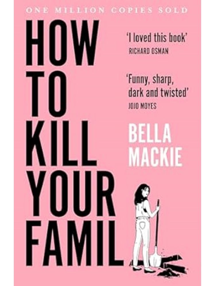     			HOW TO KILL YOUR FAMILY Paperback – Import, 1 January 2022