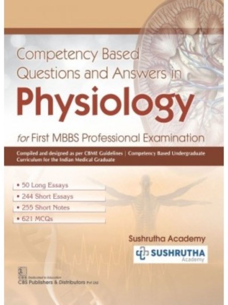     			Competency Based Questions and Answers in Physiology for First MBBS Professional Examination