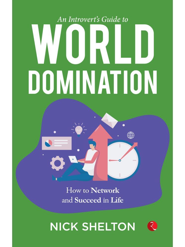     			An Introvert’s Guide to World Domination: Become a High-Level Networker and Upgrade Your Life