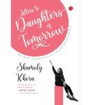 Letters to Daughters of Tomorrow: Breaking Stereotypes to Unleash Her Potential