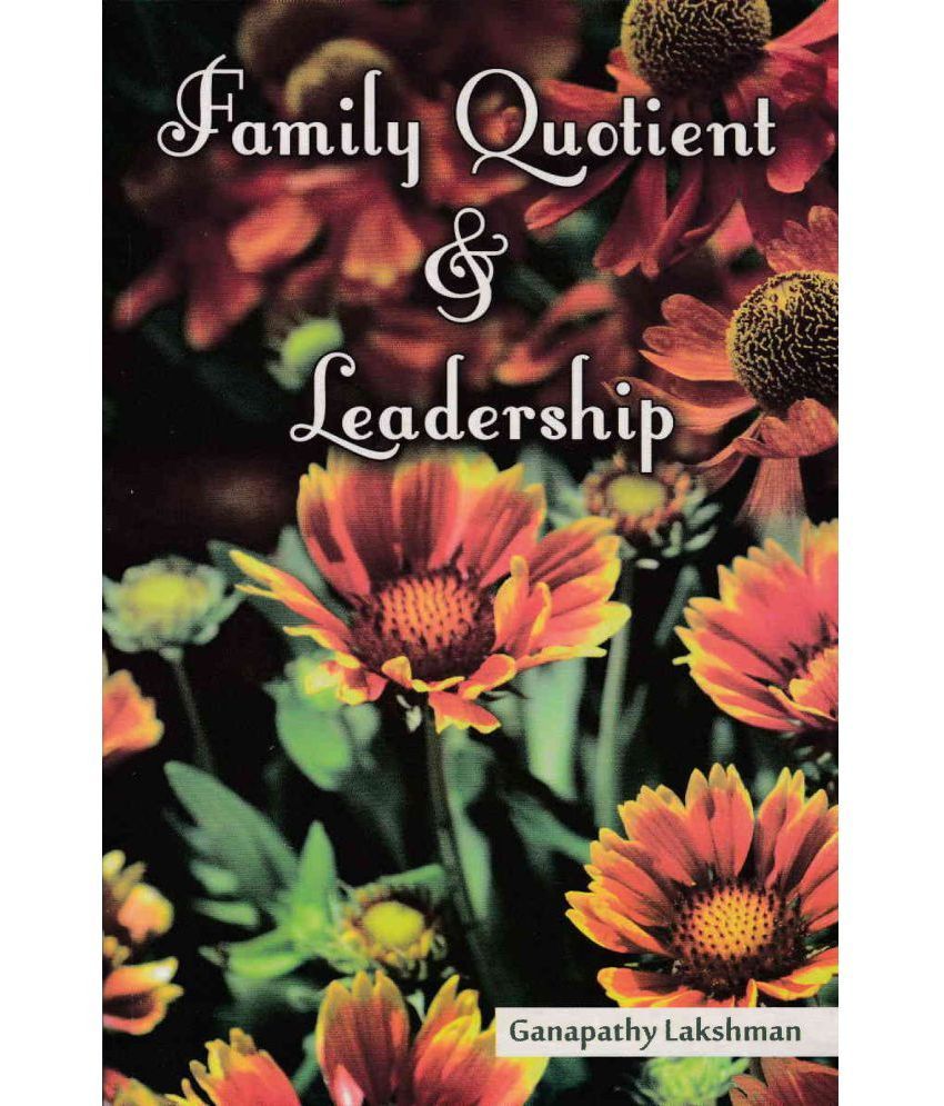     			FAMILY QUOTIENT AND LEADERSHIP