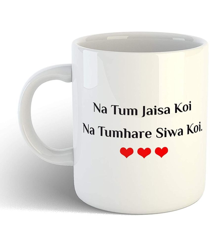     			iKraft Na Tum Jaisa Koi Typography Ceramic Coffee Mug 325 mL ( Pack of 1 )