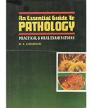 An Essential Guide to Pathology: Practical & Oral Examination