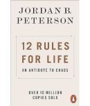 12 Rules for Life: An Antidote to Chaos [Paperback] Peterson, Jordan B. Paperback  1 January 2019