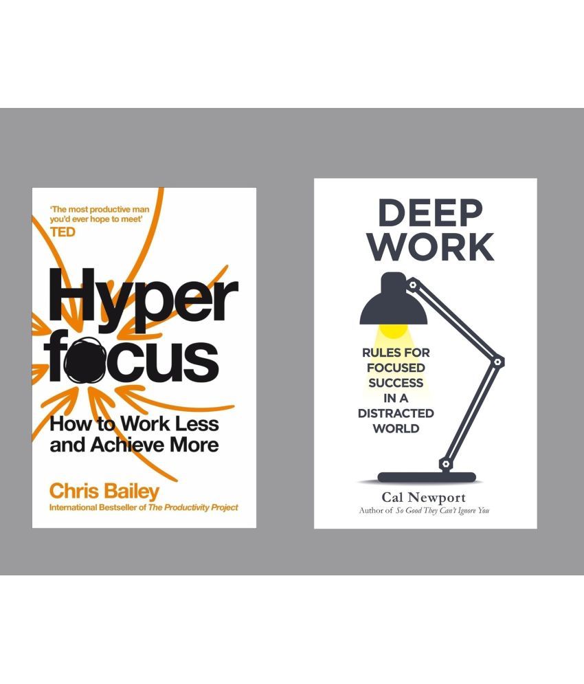     			Hyper Focus And Deep Work (Paperback, Chris Bailey And Cal Newport)