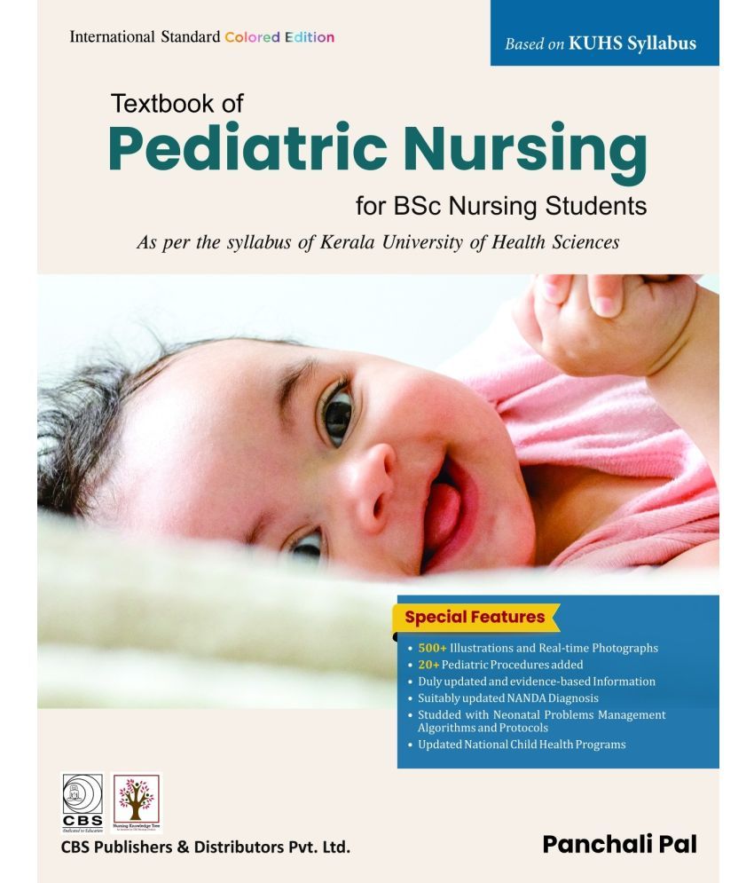     			Textbook of Pediatric Nursing for BSc Nursing (Based on KUHS Syllabus)