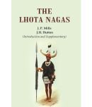 The Lhota Nagas [Hardcover]