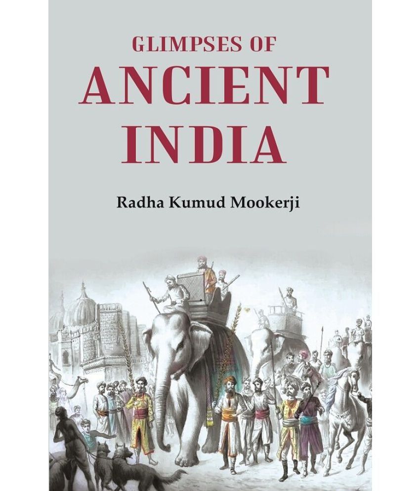     			Glimpses of Ancient India [Hardcover]