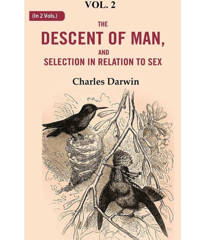     			The Descent of Man, and Selection in Relation to Sex 2nd