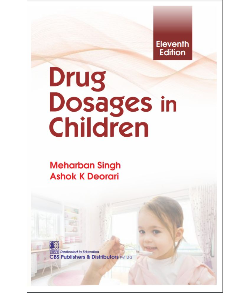     			Drug Dosages in Children 11th Edition