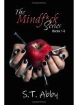 The Mindf*ck Series Paperback by S.T. Abby