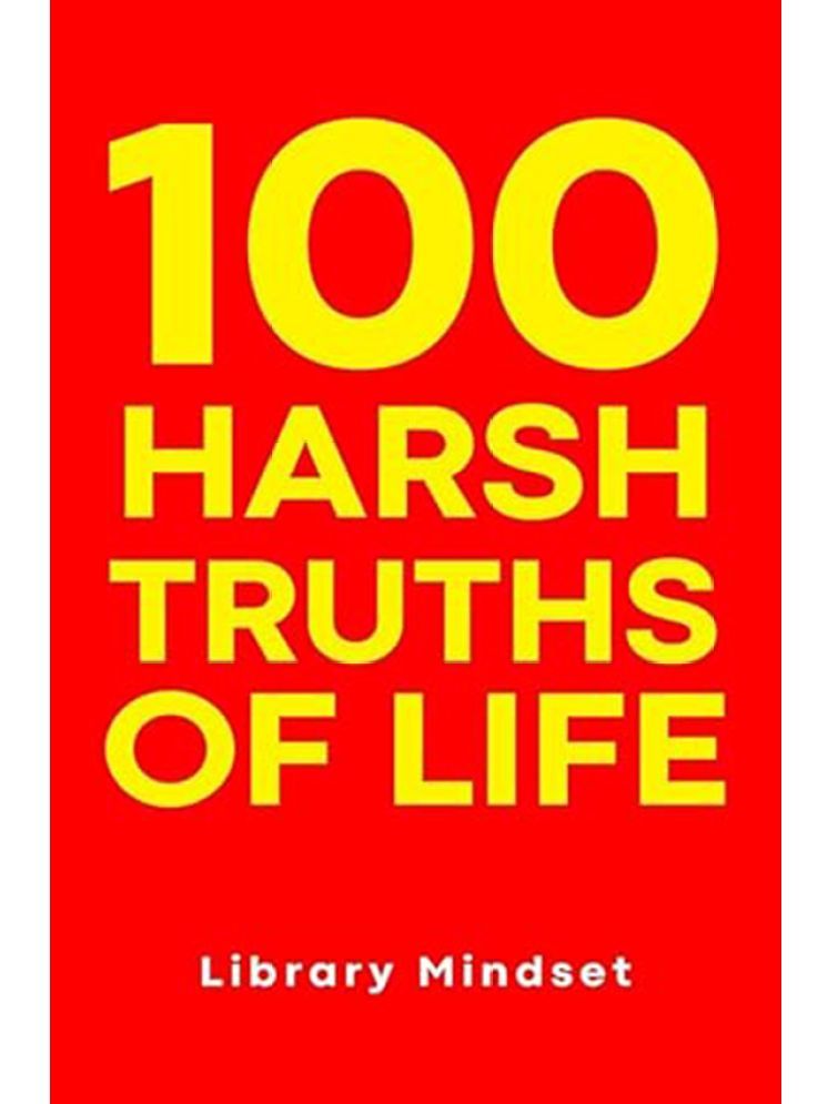     			100 Harsh Truths of Life Paperback By Library Mindset