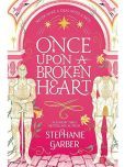 ONCE UPON A BROKEN HEART Paperback By Stephanie Garber