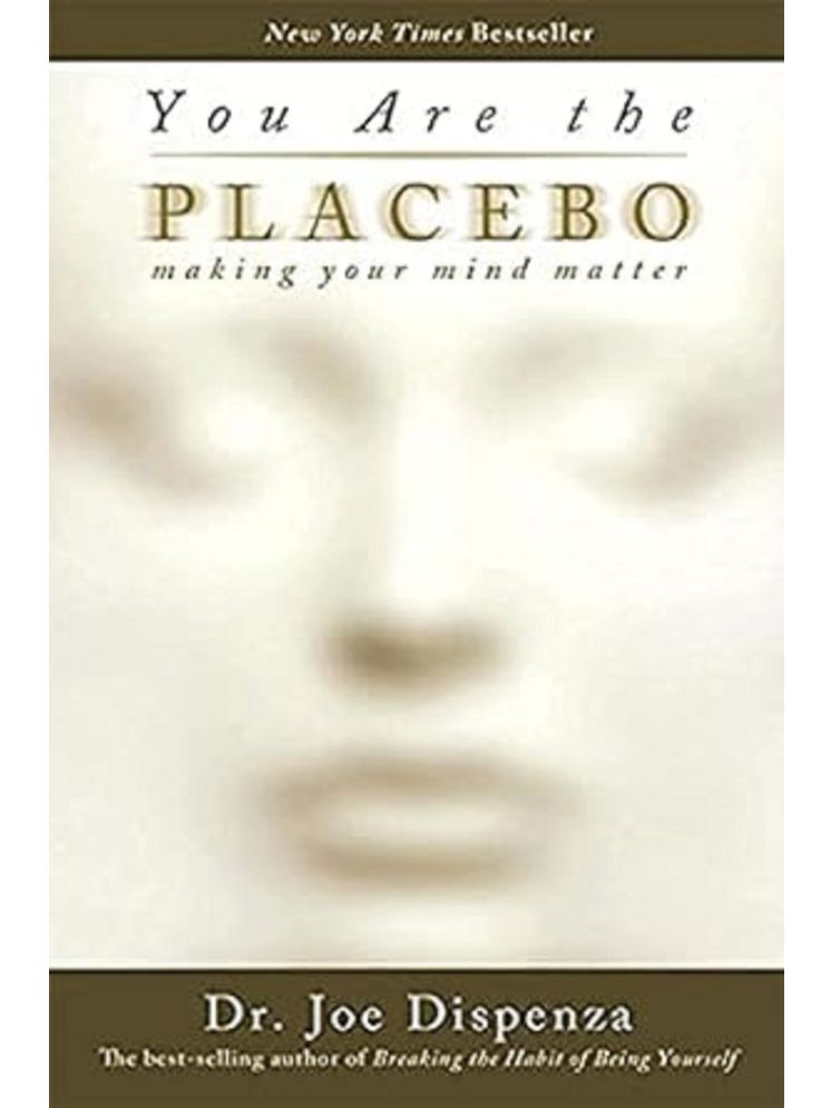     			You Are the Placebo