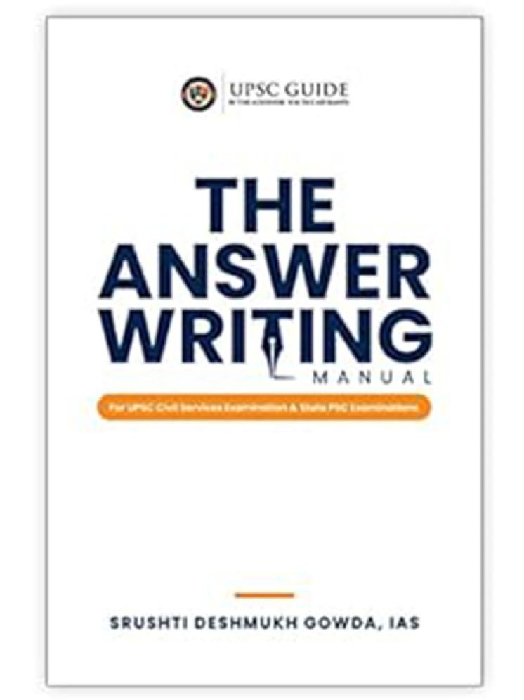     			The Answer Writing Manual for UPSC Civil Services & State PSC Examinations