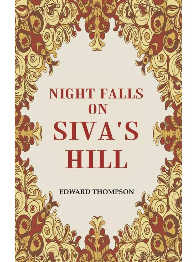     			Night Falls on Siva's Hill [Hardcover]