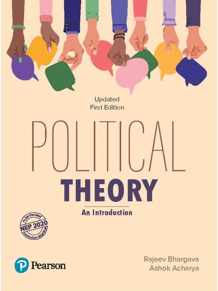     			Political Theory - An Introduction, Based on NEP 2020 Curriculum, Updated First Edition - Pearson