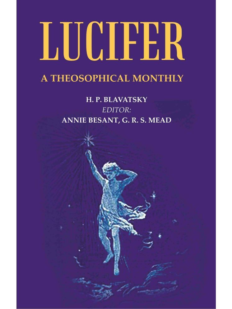     			Lucifer: A Theosophical Monthly