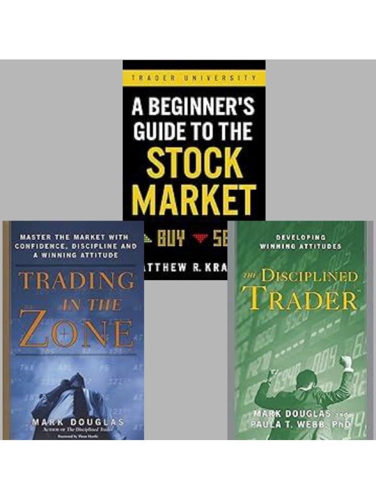     			A Beginner's Guide to the Stock Market +Trading in the Zone + The Disciplined Trader