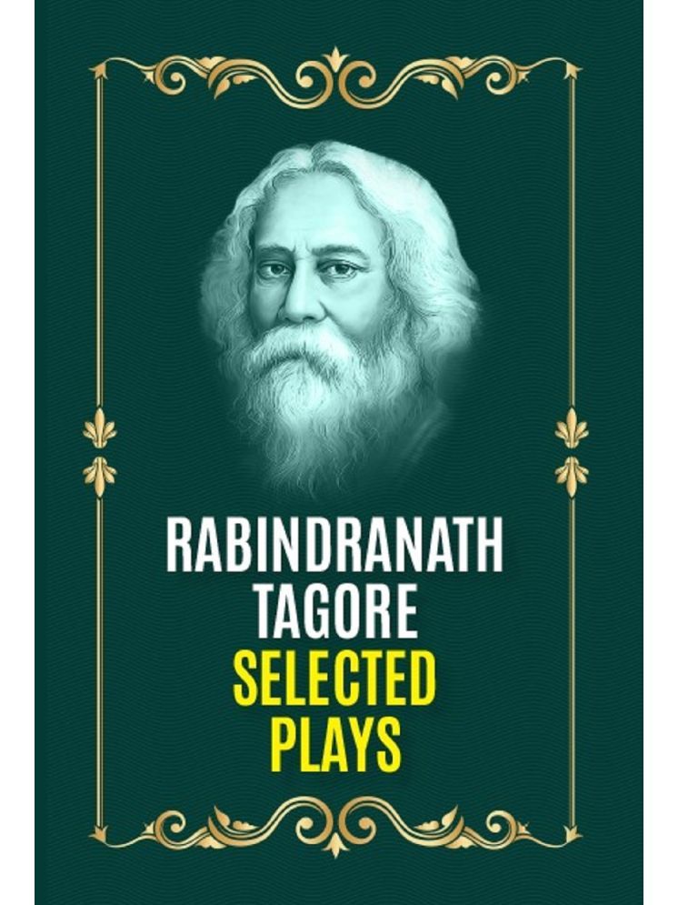     			Rabindranath Tagore : Selected Plays By Rabindranath Tagore