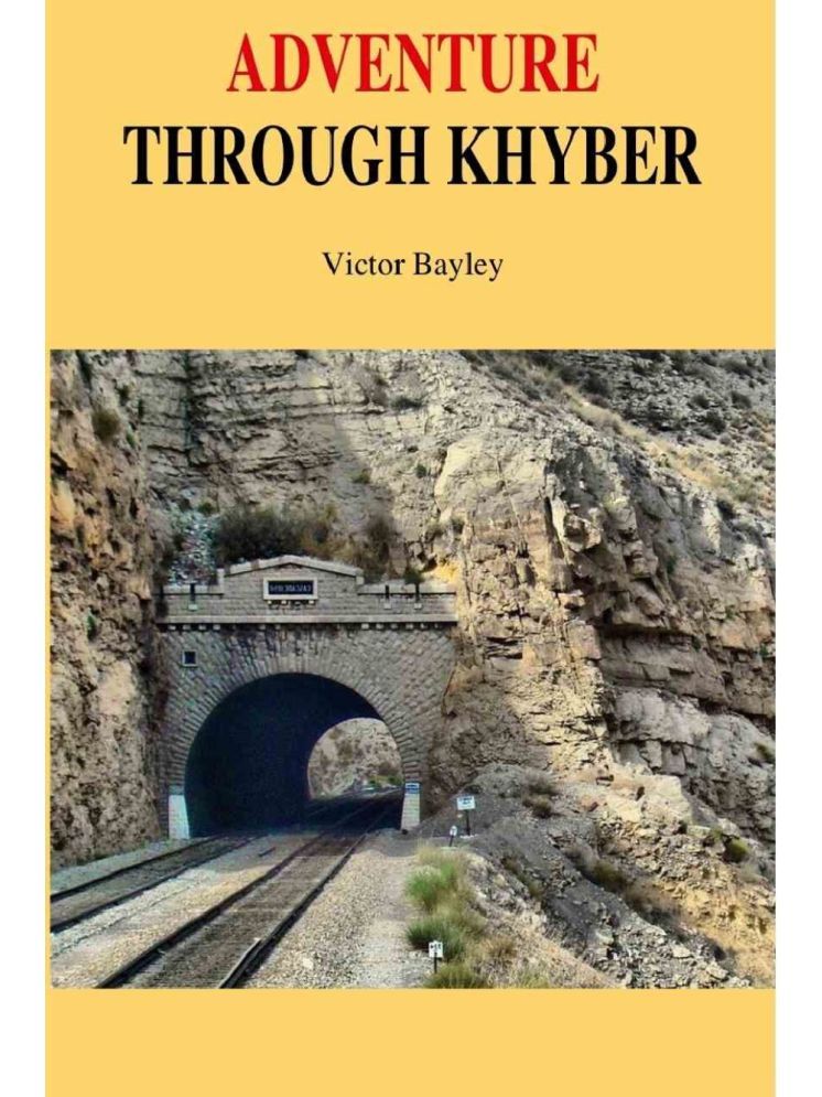     			Adventure Through Khyber