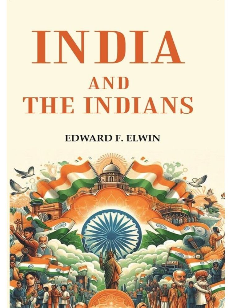     			India and the Indians