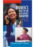 Women's Role in the 20Th Century, Manipur: A Historical Study