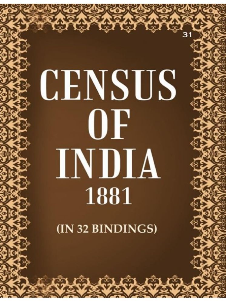     			Census of India 1881: Report On The Census Of The Panjab Volume Book 31 3rd [Hardcover]