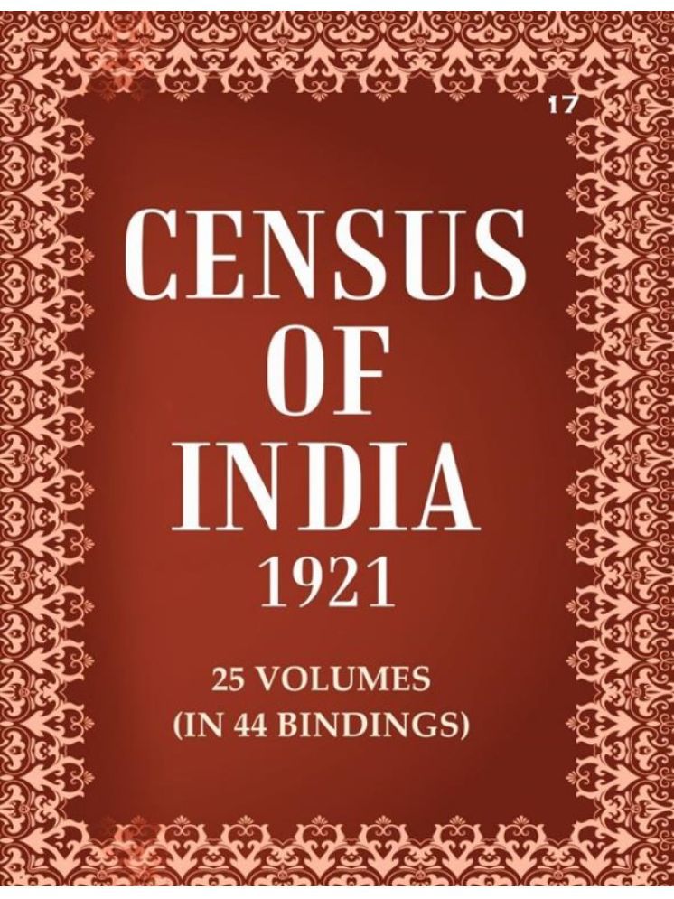     			Census of India 1921: Cities of The Bombay Presidency - Tables Volume Book 17 Vol. IX, Pt. 2