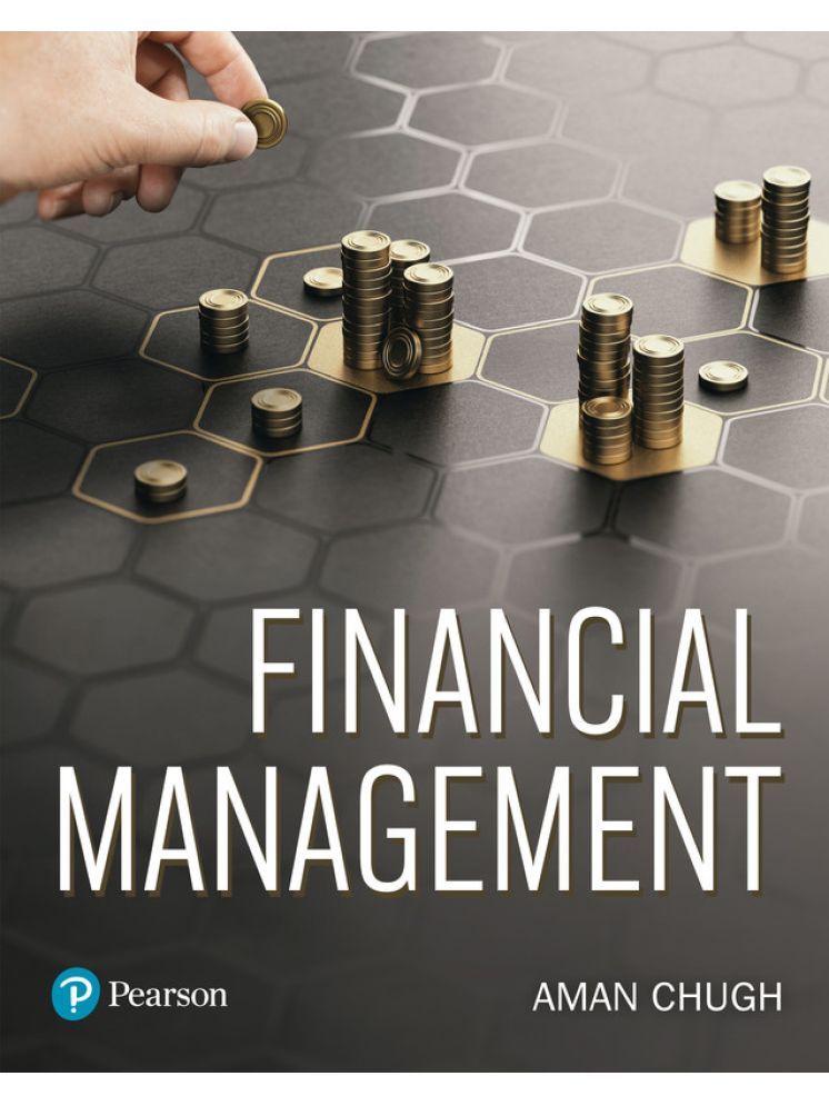     			Financial Management, Includes Accessible and Practical Manner And Facts, 1st Edition - Pearson