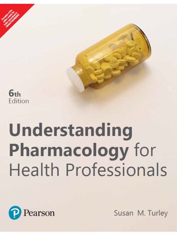     			Understanding Pharmacology for Health Professionals, 6th Edition – Pearson