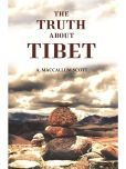 The Truth about Tibet [Hardcover]